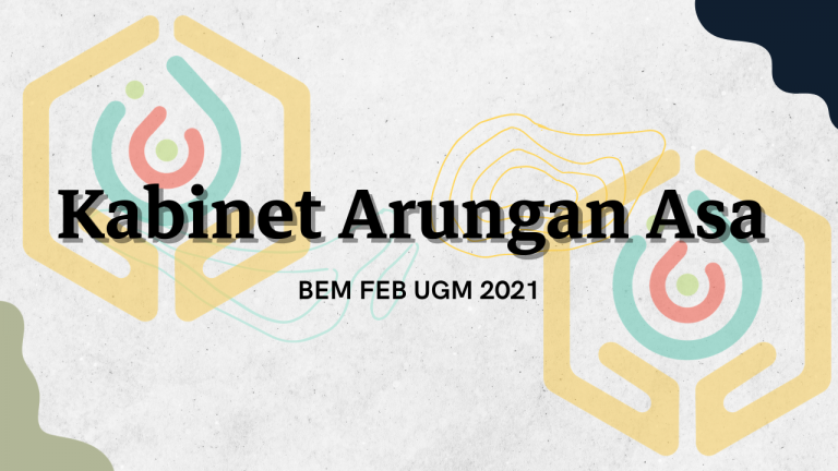 Grand Design Kabinet Arungan Asa Bem Feb Ugm