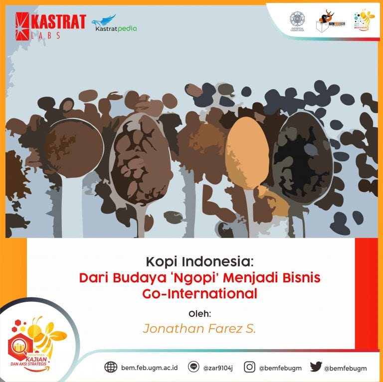 KOPI INDONESIA: DARI BUDAYA ‘NGOPI’ MENJADI BISNIS GO-INTERNATIONAL ...